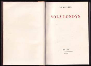 Jan Masaryk: Volá Londýn