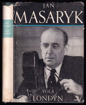 Jan Masaryk: Volá Londýn