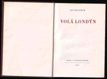 Jan Masaryk: Volá Londýn