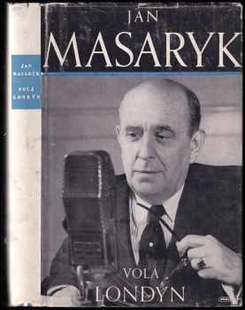 Volá Londýn - Josef Kopta, Jan Masaryk (1948, Práce) - ID: 394840
