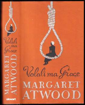 Margaret Eleanor Atwood: Volali ma Grace