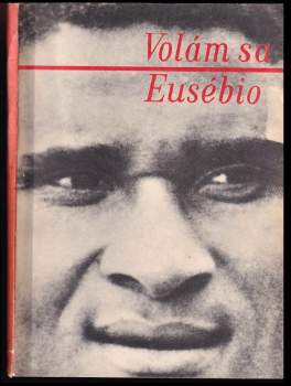Volám sa Eusébio
