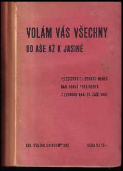 Volám vás všechny od Aše až k Jasině