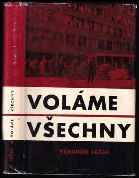 Vladimír Ježek: Voláme všechny