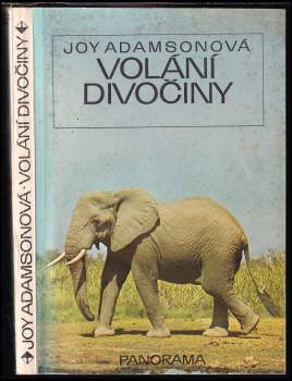 Joy Adamson: Volání divočiny