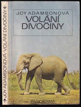 Joy Adamson: Volání divočiny
