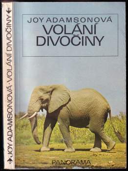 Joy Adamson: Volání divočiny