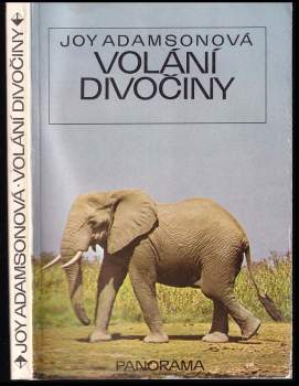 Joy Adamson: Volání divočiny