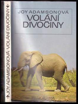 Joy Adamson: Volání divočiny