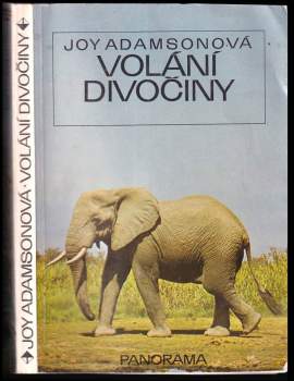 Joy Adamson: Volání divočiny