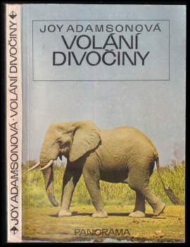 Joy Adamson: Volání divočiny
