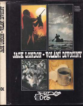 Jack London: Volání divočiny