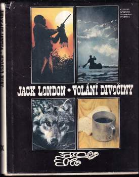 Jack London: Volání divočiny