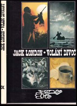 Volání divočiny - Jack London (1990, Svoboda) - ID: 772138
