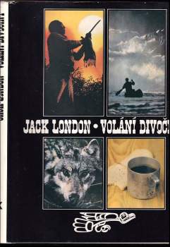 Jack London: Volání divočiny