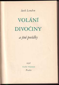 Jack London: Volání divočiny a jiné povídky