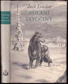 Volání divočiny a jiné povídky - Jack London (1956, Naše vojsko) - ID: 253287