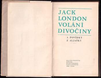 Jack London: Volání divočiny a povídky z Aljašky