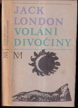 Jack London: Volání divočiny a povídky z Aljašky