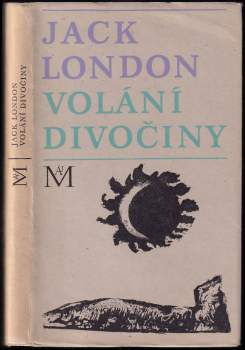 Jack London: Volání divočiny a povídky z Aljašky