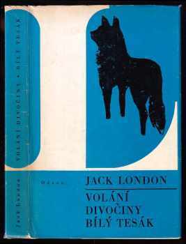Volání divočiny ; Bílý tesák : Bílý těsák - Jack London (1976, Odeon) - ID: 1010330