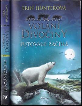 Erin Hunter: Volání divočiny