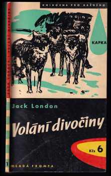 Volání divočiny - Jack London (1957, Mladá fronta) - ID: 254962