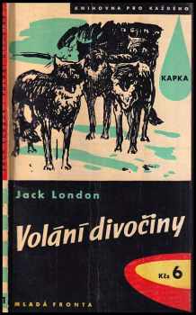 Volání divočiny - Jack London (1957, Mladá fronta) - ID: 771379