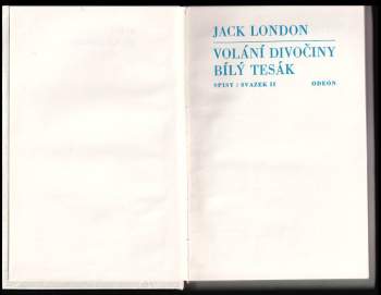 Jack London: Volání divočiny ; Bílý tesák