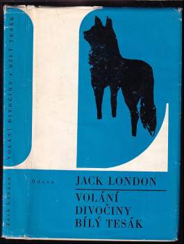 Volání divočiny ; Bílý tesák : Bílý těsák - Jack London (1976, Odeon) - ID: 790850