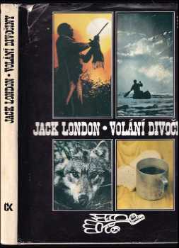 Volání divočiny - Jack London (1990, Svoboda) - ID: 746873