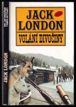 Jack London: Volání divočiny