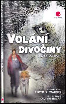 Lloyd S Wagner: Volání divočiny