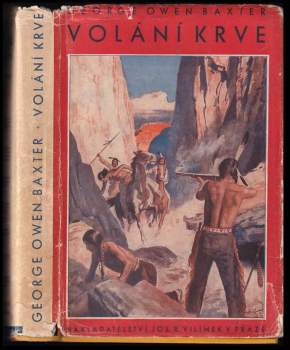 George Owen Baxter: Volání krve