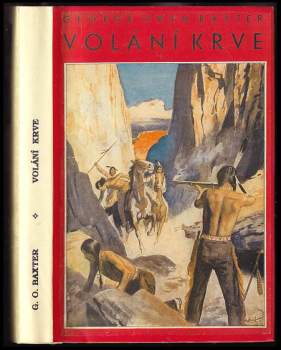 George Owen Baxter: Volání krve
