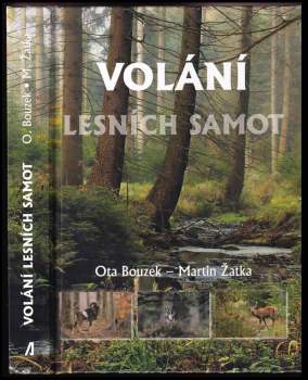 Ota Bouzek: Volání lesních samot