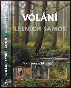 Ota Bouzek: Volání lesních samot