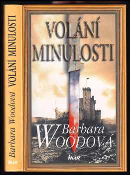 Barbara Wood: Volání minulosti