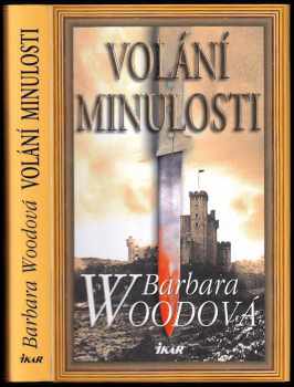 Barbara Wood: Volání minulosti