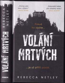 Rebecca Netley: Volání mrtvých
