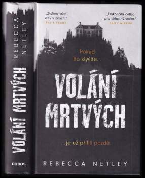 Rebecca Netley: Volání mrtvých