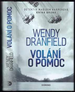 Wendy Dranfield: Volání o pomoc