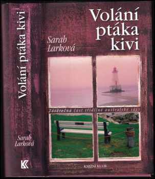 Sarah Lark: Třídílná sága z Nového Zélandu, 1. - 3. díl