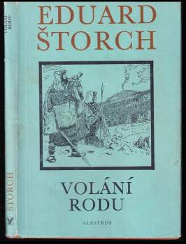 Eduard Štorch: Volání rodu