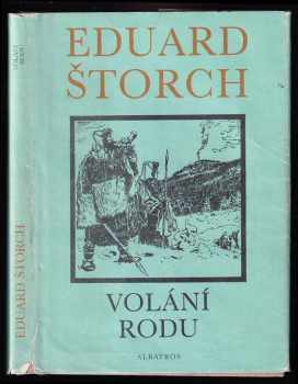 Eduard Štorch: Volání rodu