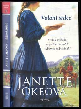 Janette Oke: Volání srdce