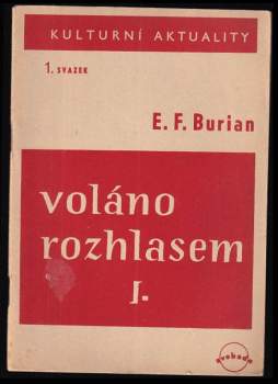Emil František Burian: Voláno rozhlasem