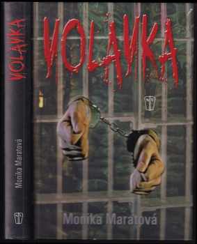 Monika Maratová: Volavka