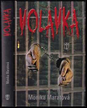 Volavka - Monika Maratová (2013, Naše vojsko) - ID: 380597