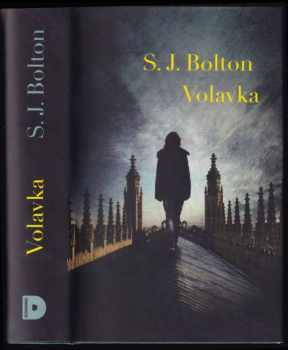 S. J Bolton: Volavka